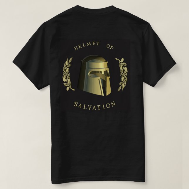 Armor Of GOD - Helmet of Salvation T-Shirt (Design Back)