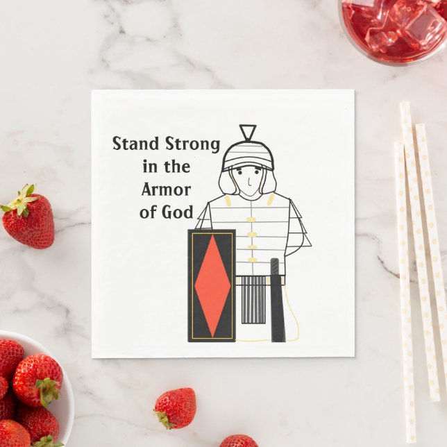 Armor of God Stand Strong  Napkins (Insitu)