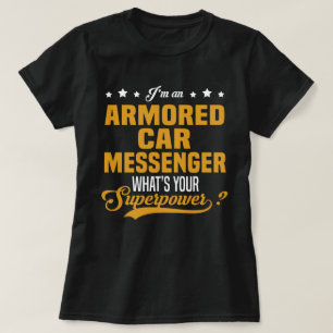 Armored Car Messenger T-Shirt