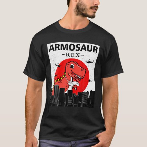 Armosaur Rex Dinosaur Funny Get Well Broken Arm Fo T_Shirt