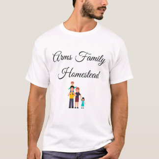 arms family homestead T-Shirt