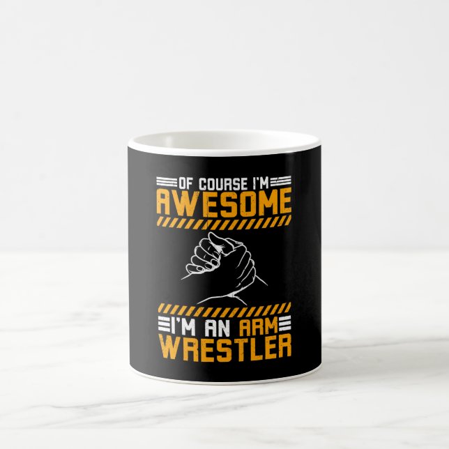 Armwrestling I'm a Arm Wrestler Coffee Mug (Center)