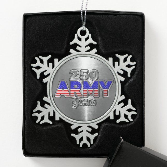 ARMY 250 YEARS SNOWFLAKE PEWTER CHRISTMAS ORNAMENT (Box)