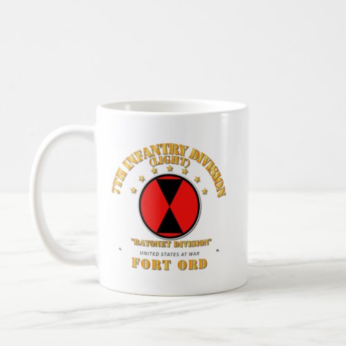 Army _ 7th Infantry Division _ Ft Ordpn Coffee Mu Coffee Mug
