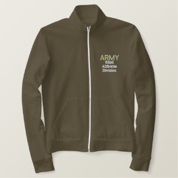 Army 82nd Airborne Embroidered Jacket by Milkshake7 at Zazzle
