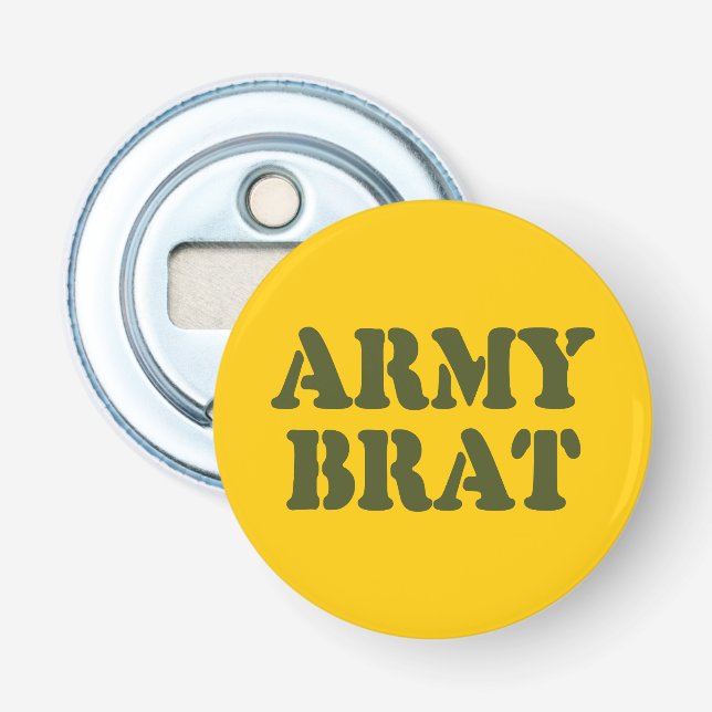 ARMY BRAT BOTTLE OPENER (Front)