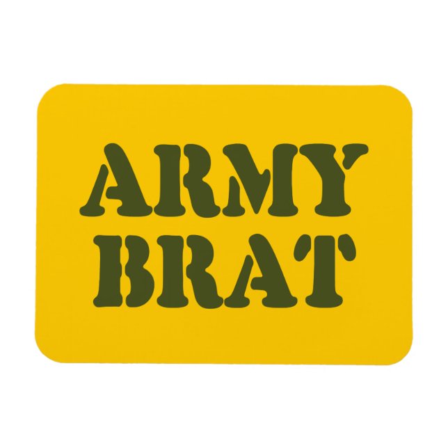 ARMY BRAT MAGNET (Horizontal)