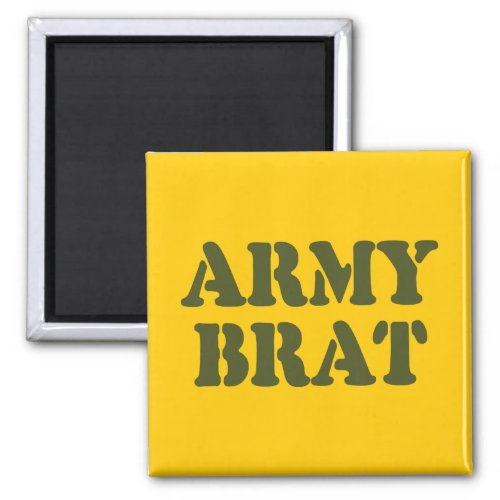 ARMY BRAT MAGNET