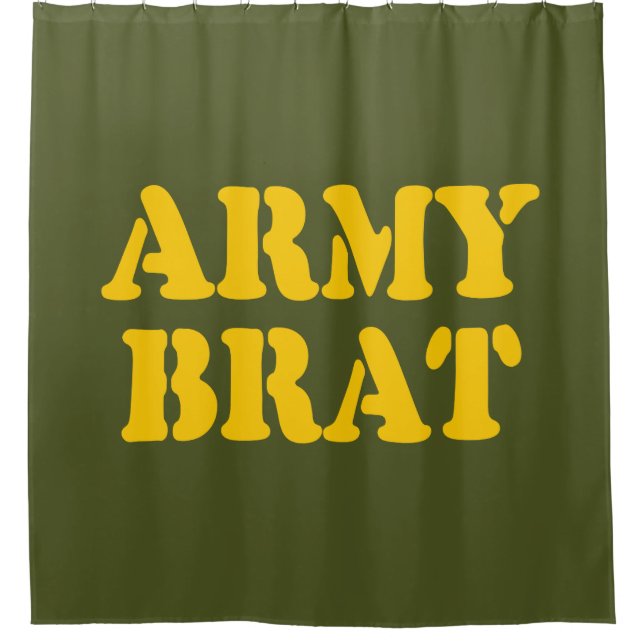 ARMY BRAT SHOWER CURTAIN (Front)