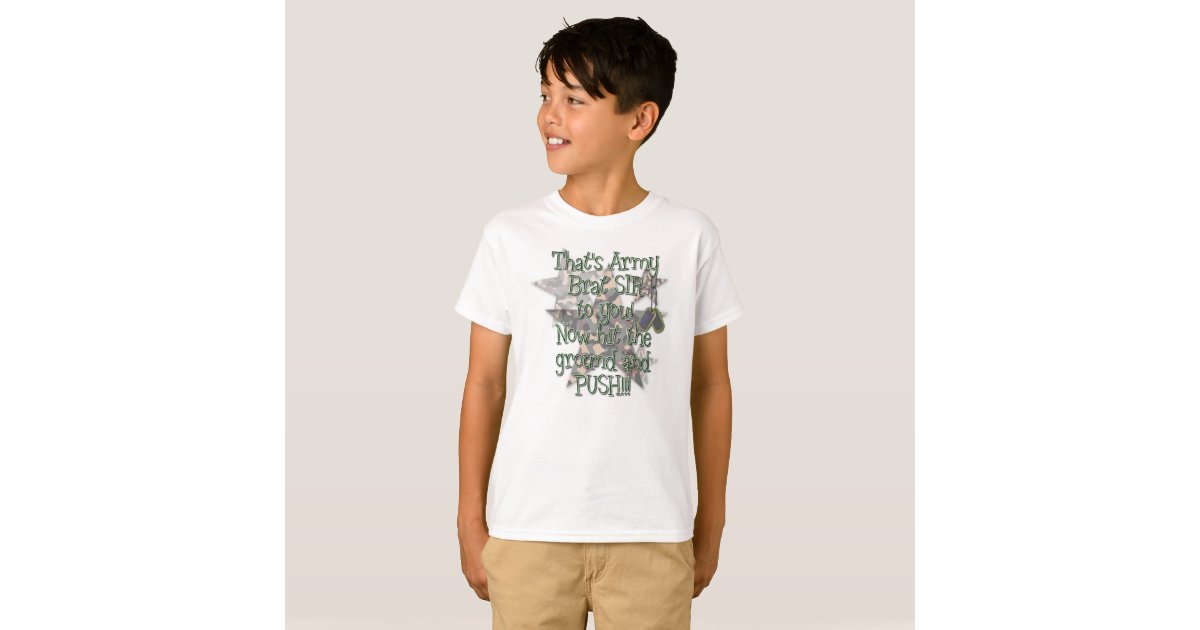 Army Brat Sir - Kids T-Shirt | Zazzle