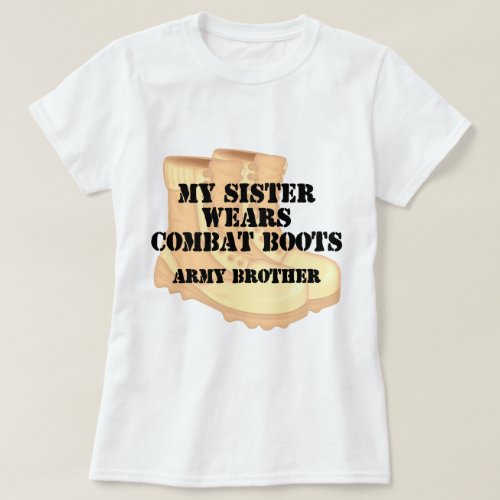 Army Brother Sister Desert Combats Boots T_Shirt