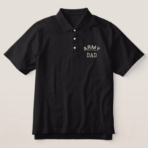 Army Dad Military Family Pride Patriotic Father Embroidered Polo Shirt