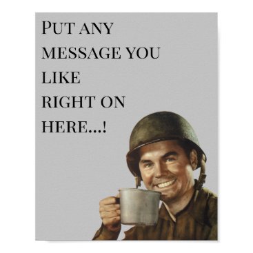 Army Guy Soldier Military Humor Joke Gag Poster Army Guy Soldier Military Humor Joke Gag Poster