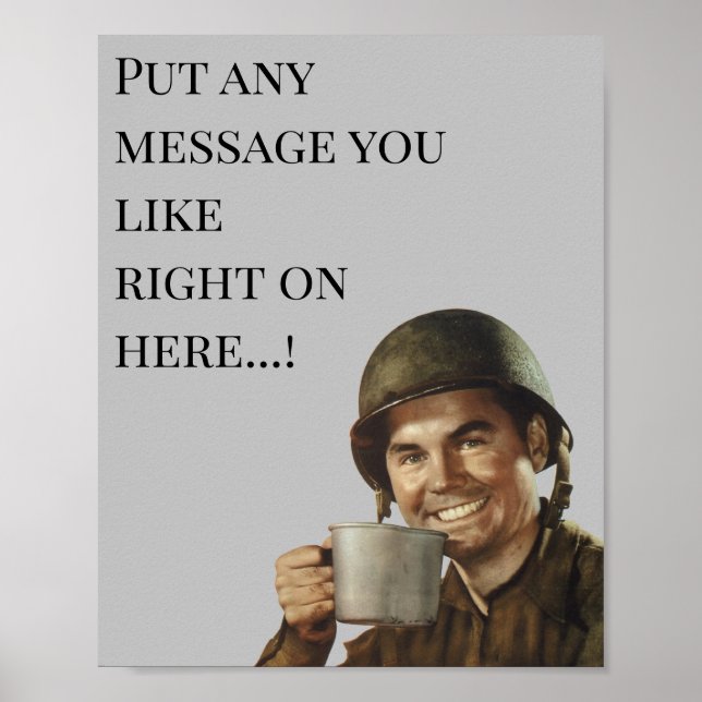 Army Guy Soldier Military Humor Joke Gag Poster (Front)