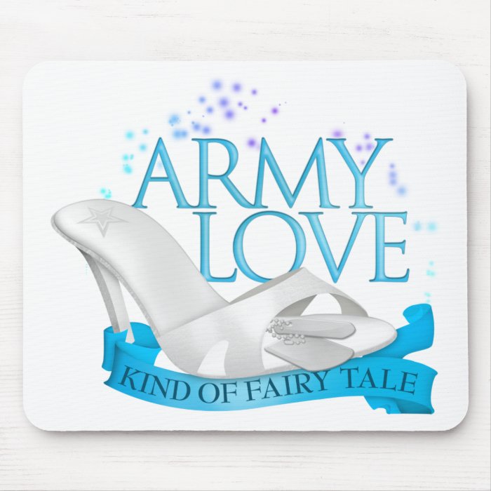 Army Love Kind of Fairy Tale Mousepads