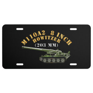 Army - M110A2 - 8 Inch 203mm Howitzer X 300 License Plate
