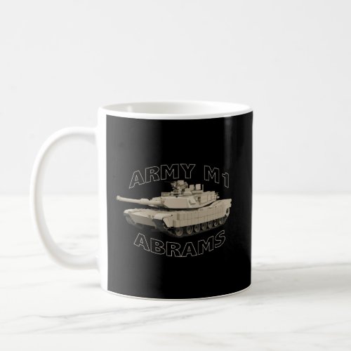 Army M1 Tank T_Shirt Army Tank Hoodie Coffee Mug