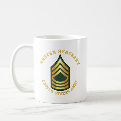 Army _ Master Sergeant _ MSG Coffee Mug