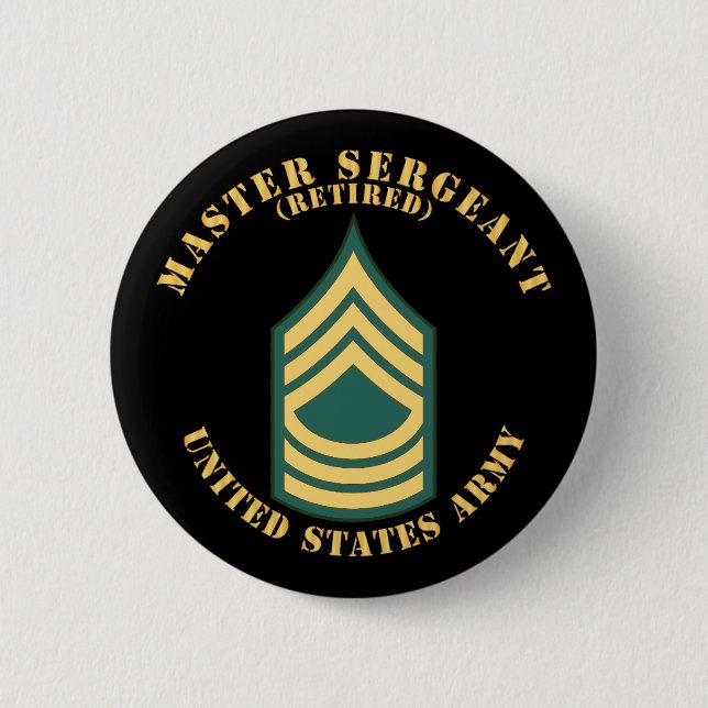 Army - Master Sergeant - MSG - Retired - Flat Button (Front)
