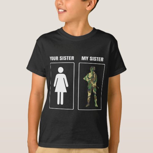 Army Military Sister Appreciation Proud Brother T_Shirt