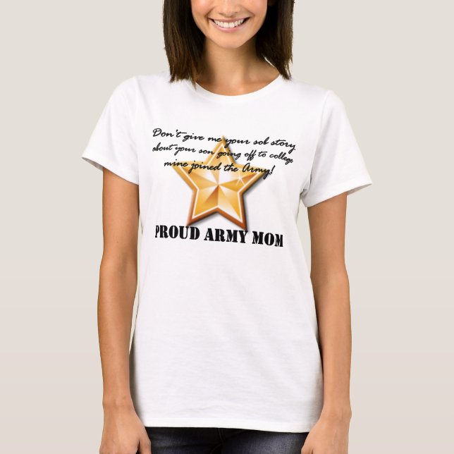 army mom: sob story (star) T-Shirt (Front)