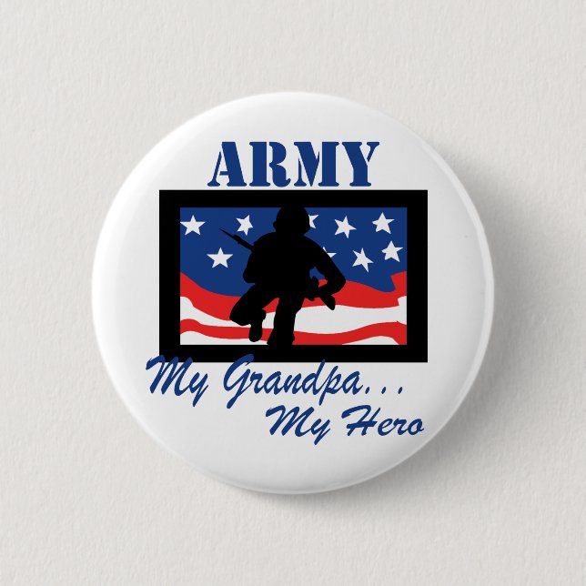 Army My Grandpa My Hero Pinback Button (Front)