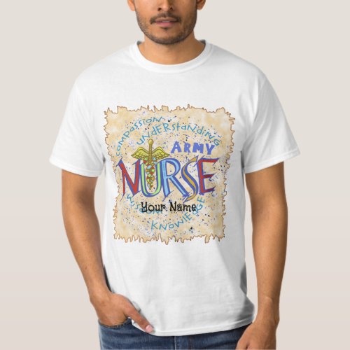 Army Nurse Motto custom name  t_shirt