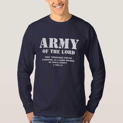 Army of the Lord, Cool Christian Mens T-Shirts | Zazzle