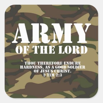 Army Of The Lord Square Sticker by TonySullivanMinistry at Zazzle