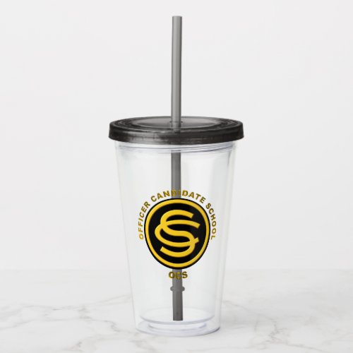 Army Officer Candidate School _ OCS Acrylic Tumbler