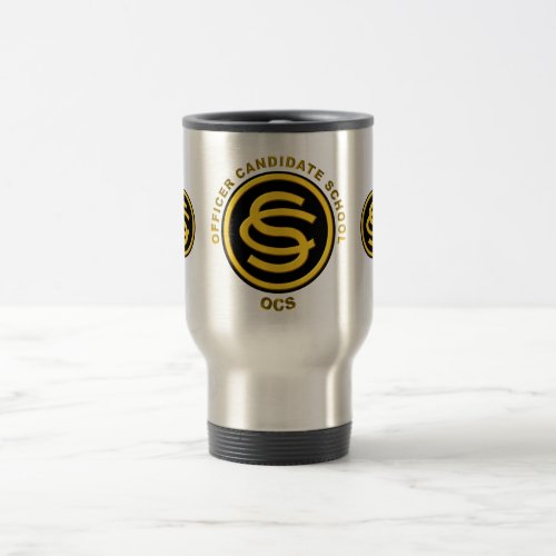 Army Officer Candidate School _ OCS Travel Mug