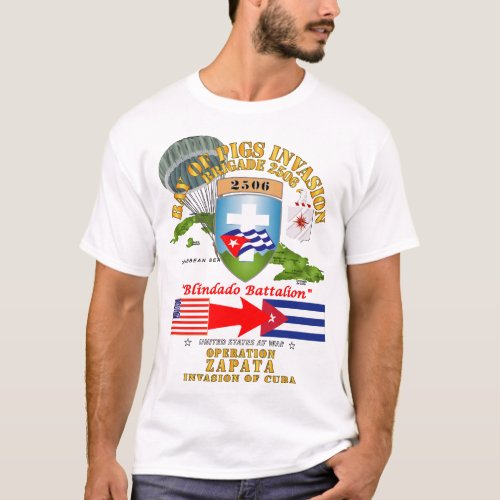 Army _ Operation Zapata _ Bay of Pigs T_Shirt