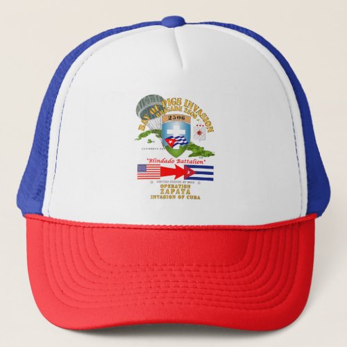 Army _ Operation Zapata _ Bay of Pigs Trucker Hat