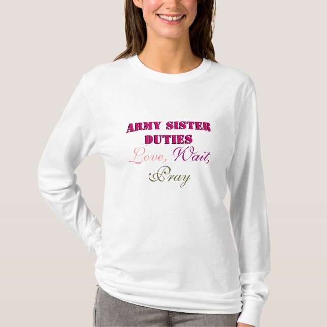 ARMY SISTER DUTIES SHIRT (Front)