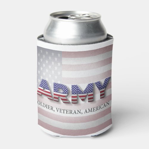 Army Soldier Veteran American Can Cooler