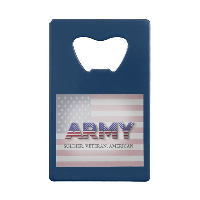 Army “Soldier, Veteran, American” Credit Card Bottle Opener (Front)