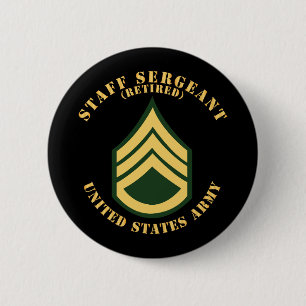 Army - Staff Sergeant - SSG - Retired - Flat Button