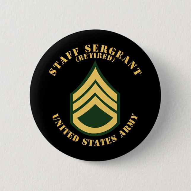 Army - Staff Sergeant - SSG - Retired - Flat Button (Front)