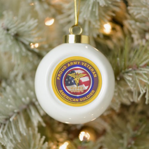 Army Veteran Nurse Christmas Ceramic Ball Christmas Ornament