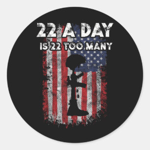 Army Veteran Suicide Awareness 22 A Day Is 22 Too Classic Round Sticker