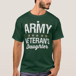 Army Veterans Daughter T Shirt 