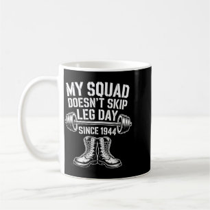 Army Veterans Day Skip Leg Day Military Veteran Coffee Mug