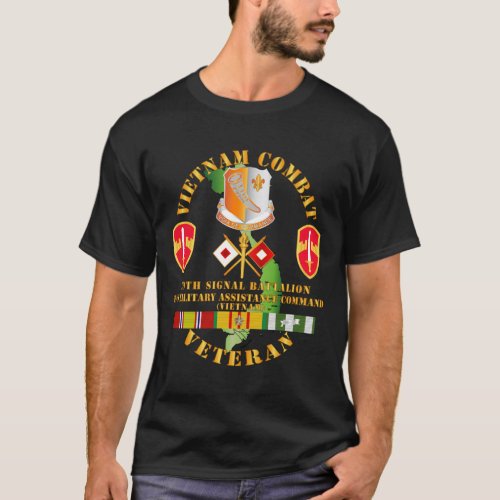 Army _ Vietnam Combat Vet w 69th Signal Bn DUI _ U T_Shirt