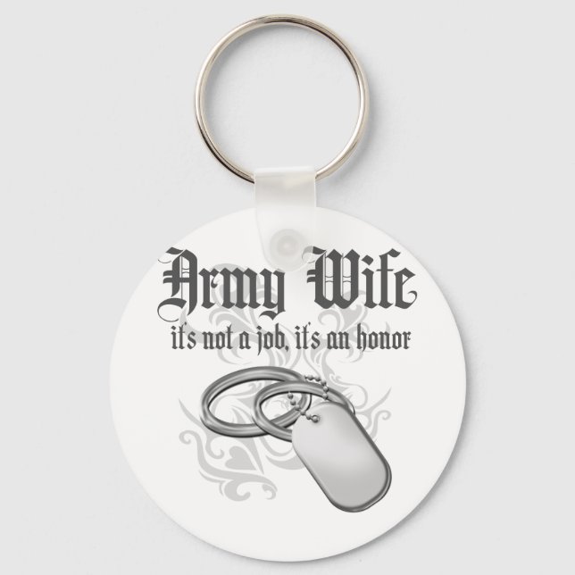 Army Wife - It's not a job it's an Honor Keychain (Front)