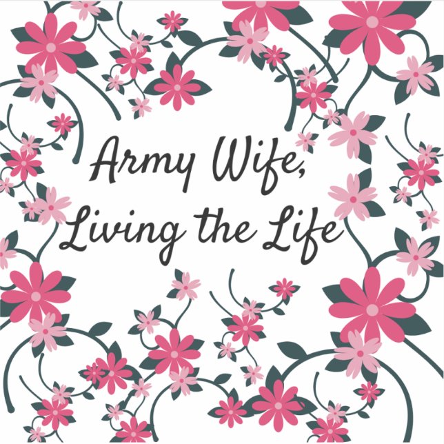 Army Wife, Living the Life  Sticker (Front)