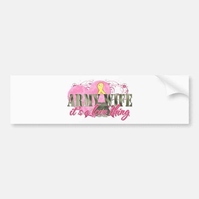 Army Wife Love Thing Bumper Sticker (Front)