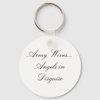 Army Wives...Angels in Disguise Keychain