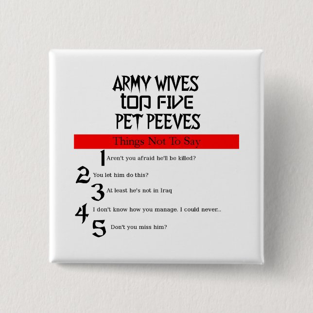Army Wives Pet Peeves Button (Front)