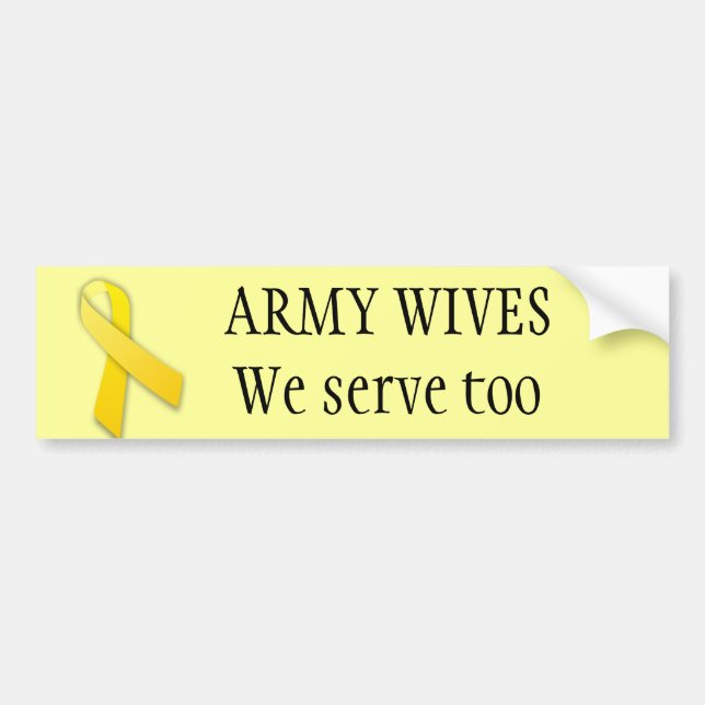 Army wives serve too bumper sticker (Front)
