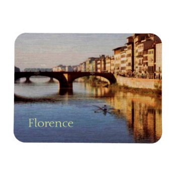 Arno River  Florence  Italy Magnet by debinSC at Zazzle